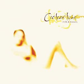 Milk & kisses - Cocteau Twins [VINYL]