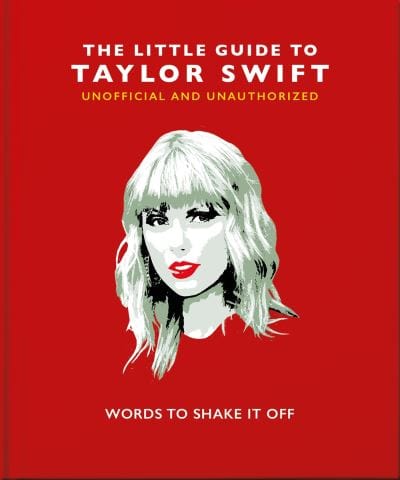 The little guide to Taylor Swift [BOOK]