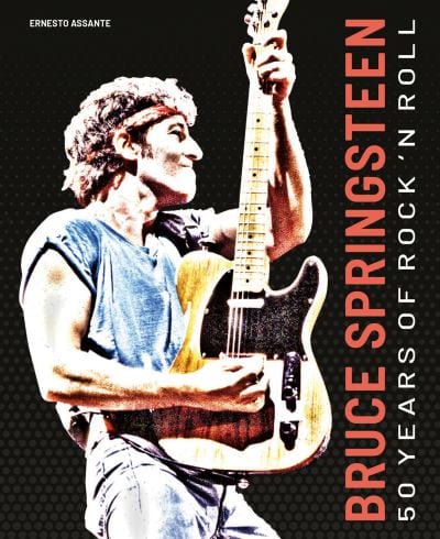 Bruce Springsteen - Ernesto Assante [BOOK]