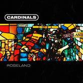 Roseland - Cardinals [VINYL]