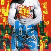 What Hits? - Red Hot Chili Peppers [CD]