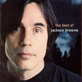 The Best Of Jackson Browne: The Next Voice You Hear - Jackson Browne [CD]