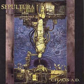 Chaos A.D. - Sepultura [CD]