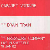 The Drain Train/Live in Sheffield 19 Jan 82 - Cabaret Voltaire [CD]