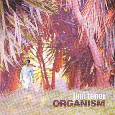 Organism - Jimi Tenor [CD]