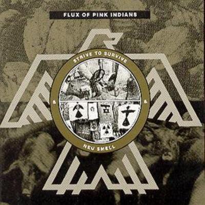 Strive to Survive/Neu Smell - Flux of Pink Indians [CD]