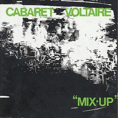 Mix Up - Cabaret Voltaire [CD]