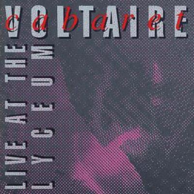 Live at the Lyceum - Cabaret Voltaire [CD]