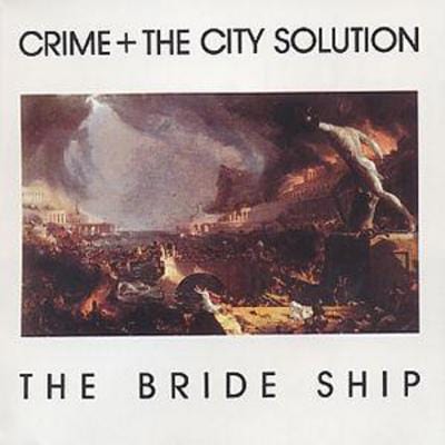 The Bride Ship - Crime and the City Solution [CD]