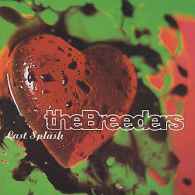 Last Splash - The Breeders [CD]