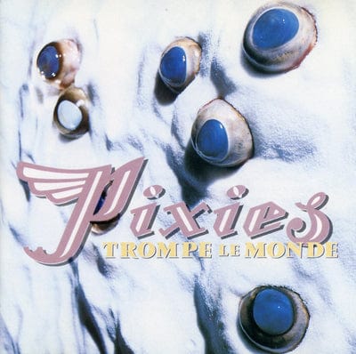 Trompe Le Monde - Pixies [CD]