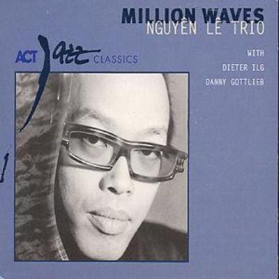 Million Waves - Nguyen Le [CD]