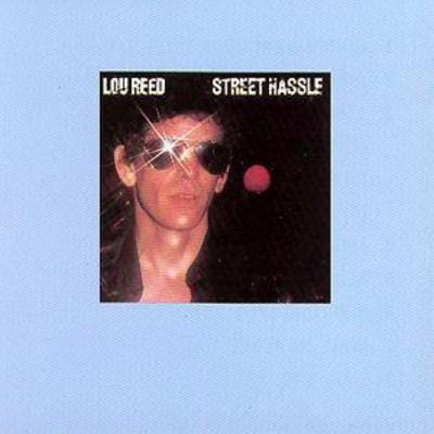 Street Hassle - Lou Reed [CD]