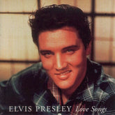 Love Songs - Elvis Presley [CD]