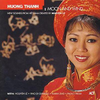 Moon And Wind: New Sounds From Viet-Nam Created By Nguyen Le - Huong Thanh [CD]