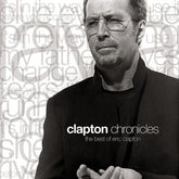 Chronicles: The Best of Eric Clapton - Eric Clapton [CD]