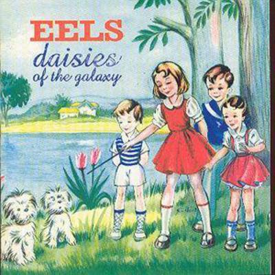 Daisies of the Galaxy - Eels [CD]