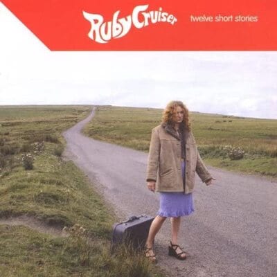 Twelve Short Stories - Ruby Cruiser [CD]