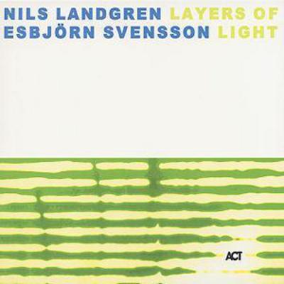 Layers of Light - Nils Landgren & Esbjörn Svensson [CD]