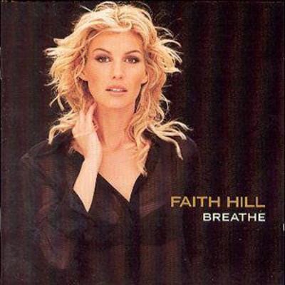 Breathe - Faith Hill [CD]