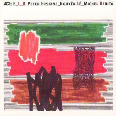 E_L_B: Peter Erskine_Nguyen Le_Michel Benita - Peter Erskine [CD]