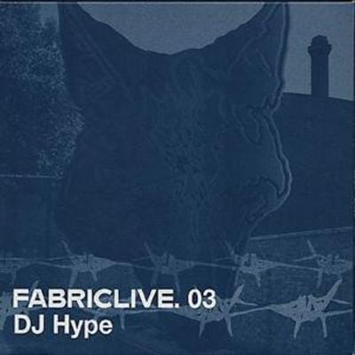 Fabriclive 03: DJ Hype - Various Artists [CD]