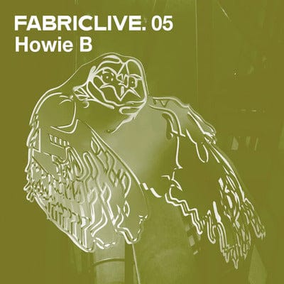 Fabriclive 05: Howie B - Howie B [CD]