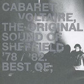 The Original Sound of Sheffield: '78-'82 - Best Of - Cabaret Voltaire [CD]