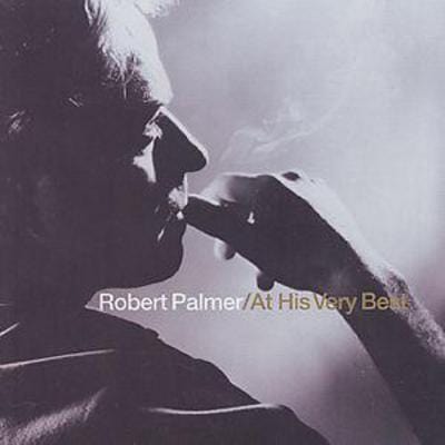 At His Very Best - Robert Palmer [CD]