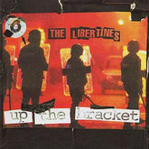 Up the Bracket - The Libertines [CD]