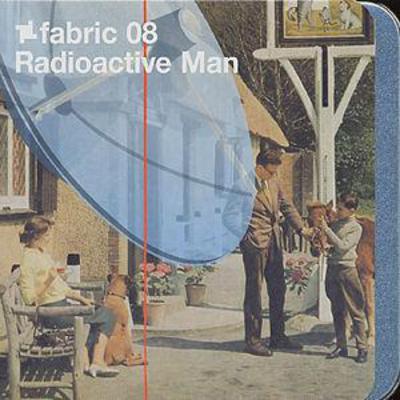 Fabric 08 - Radioactive Man - Various [CD]