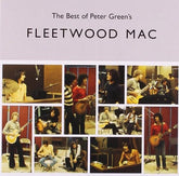 The Best of Peter Green's Fleetwood Mac - Fleetwood Mac [CD]