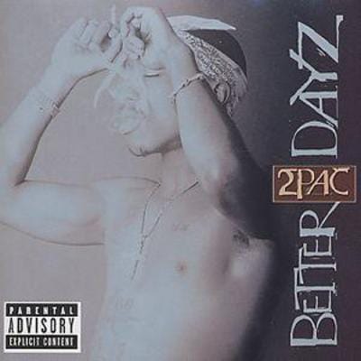 Better Dayz - 2Pac [CD]