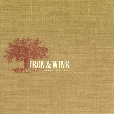 The Creek Drank the Cradle - Iron and Wine [CD]