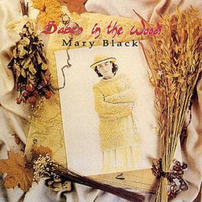 Babes in the Wood - Mary Black [CD]