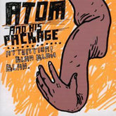 Attention! Blah Blah Blah - Atom And His Package [CD]