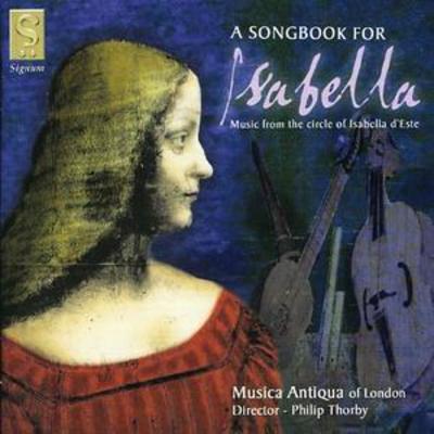 A Songbook for Isabella (Musica Antiqua) - Various Composers [CD]