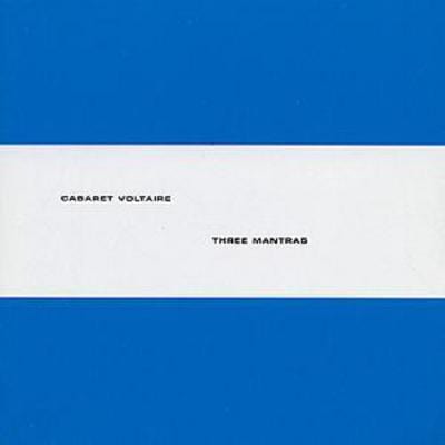 Three Mantras - Cabaret Voltaire [CD]