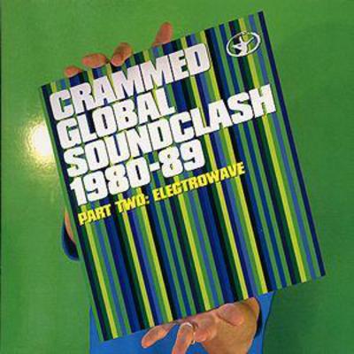 Crammed Global Soundclash: Electrowave - Various Artists [CD]