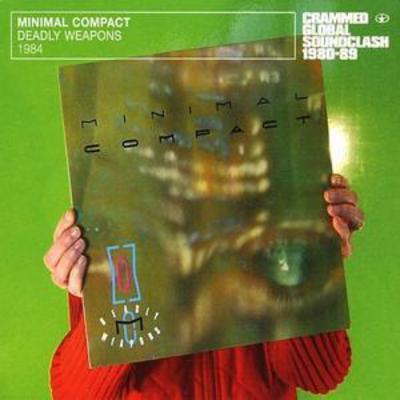 Deadly Weapons - Minimal Compact [CD]