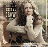 The Very Best of Sheryl Crow - Sheryl Crow [CD]