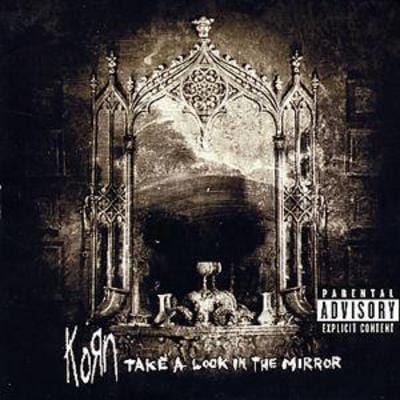 Take a Look in the Mirror - Korn [CD]