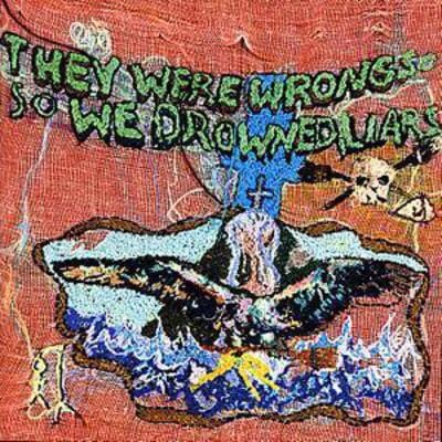 They Were Wrong, So We Drowned - Liars [CD]