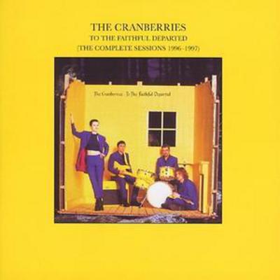 To the Faithful Departed - The Cranberries [CD]