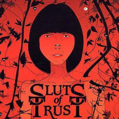 We Are All Sluts of Trust - Sluts Of Trust [CD]