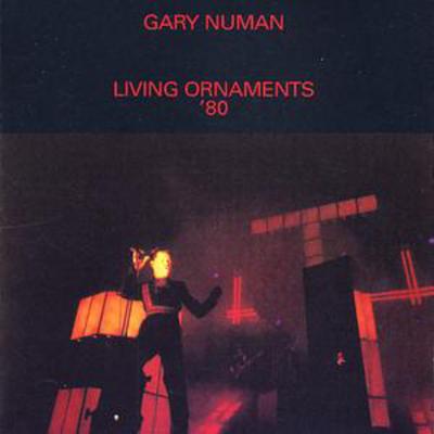 Living Ornaments '80 - Gary Numan [CD]