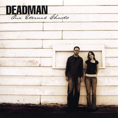 Our Eternal Ghosts - Deadman [CD]