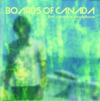 The Campfire Headphase - Boards of Canada [CD]