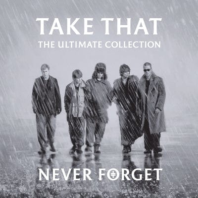 Never Forget: The Ultimate Collection - Take That [CD]