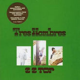 Tres Hombres (Remastered and Expanded) - ZZ Top [CD]